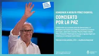 Concierto por la paz: Homenaje a Adolfo Pérez Esquivel