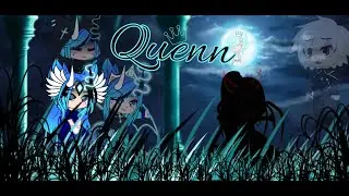 ♕︎Queen♕︎||•Клип•|| -QueenKi-