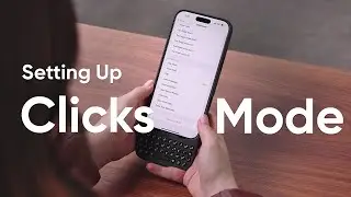 How to setup Clicks Mode on Clicks for iPhone