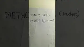 Numerical Methods | Runge Kutta Method  [Third Order] | 