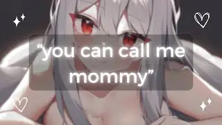 ASMR ~ mommy gf roleplay ♡