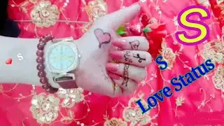S love status | S name status | S letter status