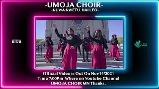 KUWA KWETU HAILEO PREMIERE