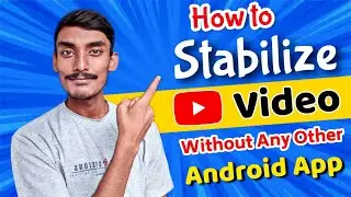 How to Stabilize Video in Android |⚡stabilize video in google photos | App Unbox