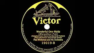 1923 Paul Whiteman - Wonderful One