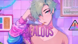 ♪ Nightcore - Jealous → Eyedress (Lyrics) [TikTok Song]