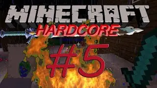 Minecraft Hardcore #5