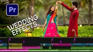 Pre Wedding Video Effects in Adobe PREMIERE PRO 2024 | Adobe Premiere Pro Updates