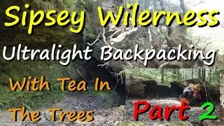 Part 2 Ultralight Backpacking Adventure Sipsey Wilderness