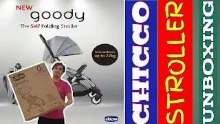 🔴THE BEST STROLLER | CHICCO STOLLER | CHICCO GOODY STROLLER UNBOXING AND INSTALLATION