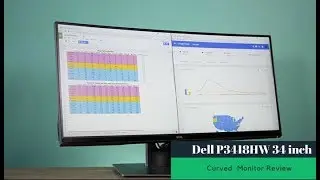 Dell P3418HW 34 inch Curved Monitor Review