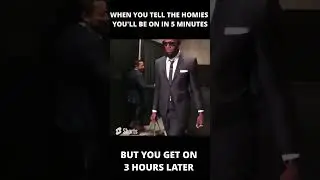 "i'll be on in 5 minutes"
