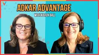 The ADKAR Advantage: How to Do Change Management