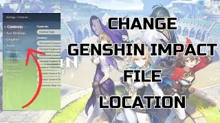 How to Change Genshin Impact File Location (Without Redownloading)