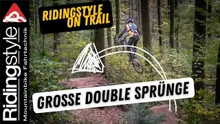 Große Double Sprünge angehen mit dem MTB | Ridingstyle On Trail