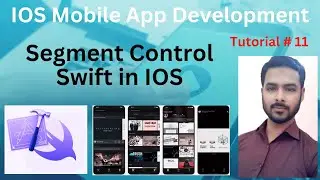 Tutorial 11: Segment Control swift in IOS | UISegmentedControl | UISegmentedControl in iOS