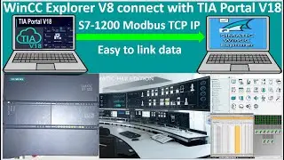 TIA portal V18 connect with PLC S7-1200 and WinCC Explorer V8 via Modbus TCP IP communication