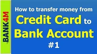 How to transfer money from Credit card to Bank account - 100% FREE #1