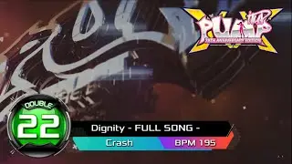 [PUMP IT UP XX] Dignity FULL SONG D22 (Revival) ✔