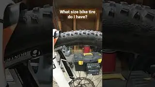 What size bike tire do I have? 