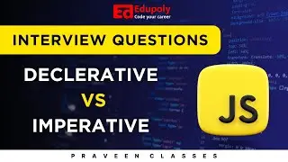 JavaScript Interview Questions || Declerative vs imperative programming