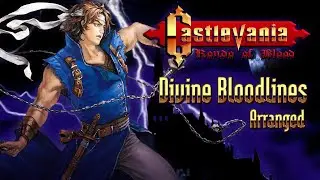 Castlevania Rondo of Blood: Divine Bloodlines (Arranged)