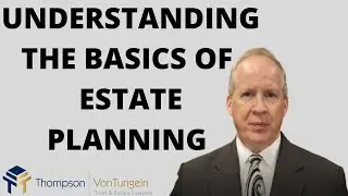 Thompson | Von Tungeln - Estate Planning Webinar