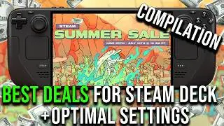 STEAM SUMMER SALE 2025 - Over 69 Fantastic Deals for Steam Deck Games + Optimal Steam Deck Settings