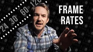 FRAME RATES EXPLAINED in 2021 - All you need to know!