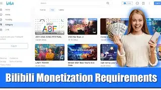 Bilibili Monetization Requirements
