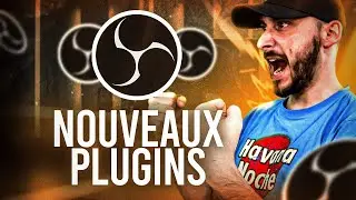 Ces Nouveaux Plugins OBS Sont Trop Stylés !