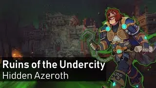 Exploring the Ruins of the Undercity after the Battle of Lordaeron