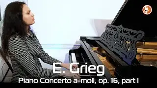Е. Grieg - Piano Concerto a-moll, op. 16, part I