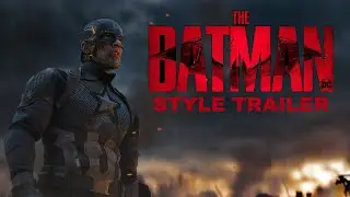Avengers Endgame trailer - The batman style