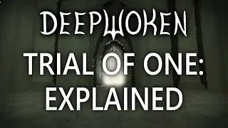 Trial of One: EXPLAINED || Deepwoken
