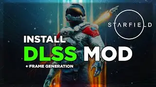 How to Install DLSS 2.5 Mod in Starfield | Quality Improvements | FSR 2 vs DLSS 2.5