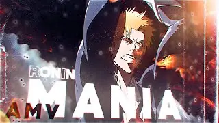 Bleach/My Hero - Mania 👺 [Anime Edit] #røninoc2