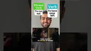 Verbs into Phrasal Verbs