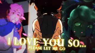 I love you so... | Watching and Dreaming Edit