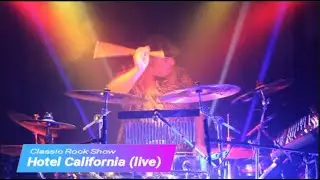 Hotel California by The Classic Rock Show (Live) - Drum Cover by Drum Covers by Bill