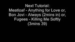 You Choose: Anything For Love or Always or Killing Me Softly