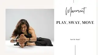 Play, Sway, Move