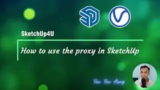 How to use the proxy in SketchUp (SketchUp4U proxy)