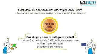 Concours FacilEurope 2023-2024 - Prix spécial du jury catégorie Cycle 3