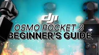 Setting Up Your DJI Osmo Pocket 3 | ULTIMATE BEGINNER'S GUIDE