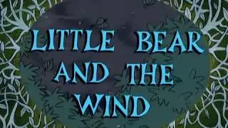 O Pequeno Urso - Dia de ventania (1 temporada)