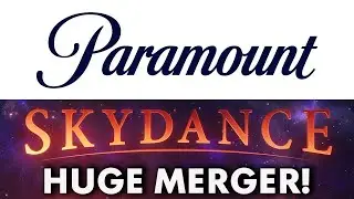 Paramount Agrees to Skydance Merger: Breaking Down the Deal