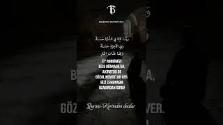 Bizi Cəhənnəm əzabından qoru | Bəqərə surəsi 201
