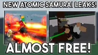 [LEAK] ATOMIC SAMURAI ULTIMATE LEAKED! + NEW MAP INTERACTIONS | The Strongest Battleground