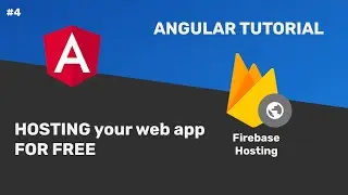 #04 - Angular Tutorial - Hosting your app for free with Firebase Hosting